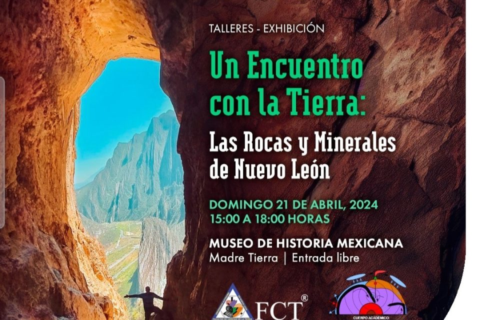 Este domingo se realizará el "Encuentro con la Tierra: Las Rocas y Minerales de Nuevo León"