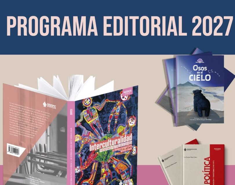 IEEPCNL abre convocatoria para integrar su Programa Editorial 2027